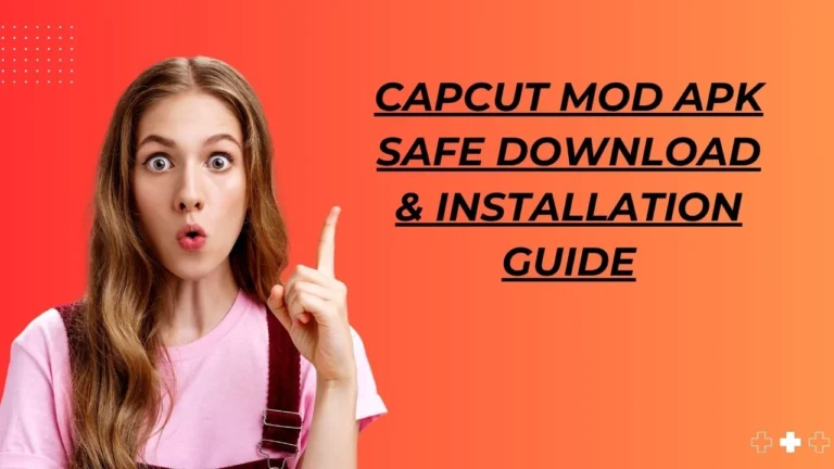 CapCut MOD APK Download (Latest Version 2025) – Safe Download & Installation Guide