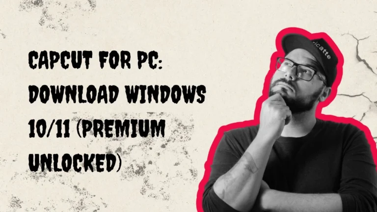 CapCut for PC: Download Windows 10/11 (Premium Unlocked)