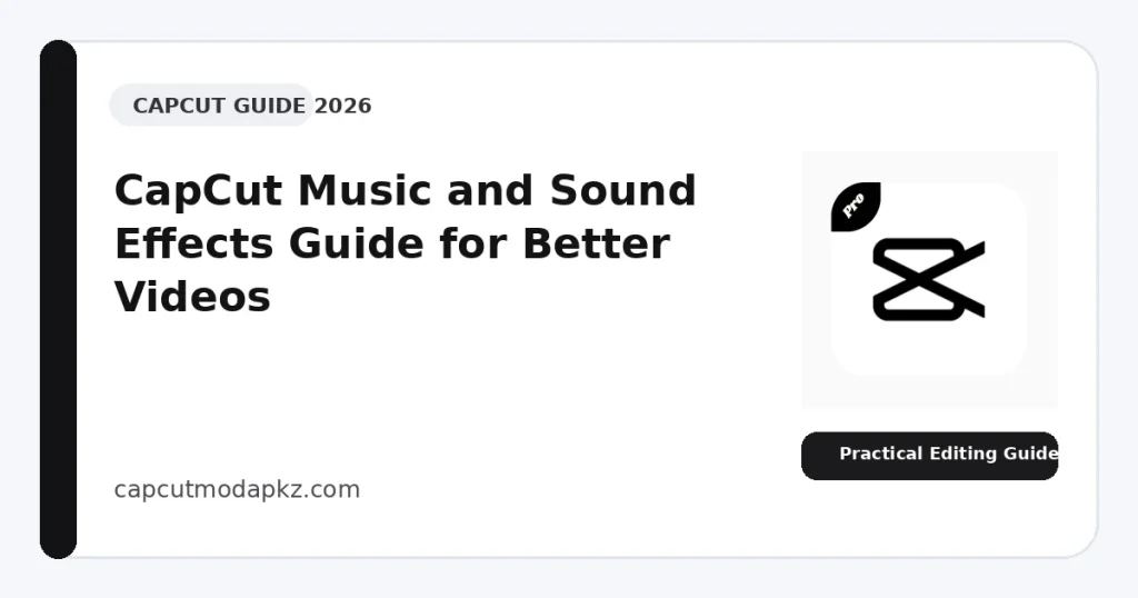 CapCut Music and Sound Effects Guide for Better Videos